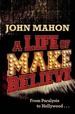 Book cover for A Life of Make Believe