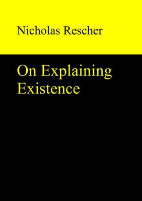 Book cover for On Explaining Existence