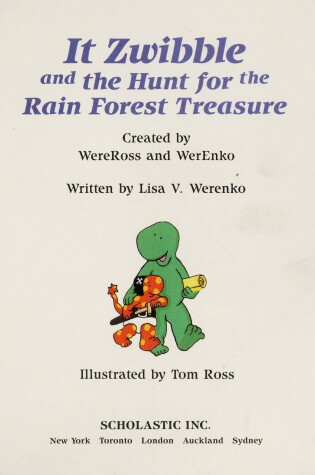 Cover of It Zwibble and the Hunt for the Rain Forest Treasure