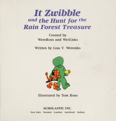 Book cover for It Zwibble and the Hunt for the Rain Forest Treasure