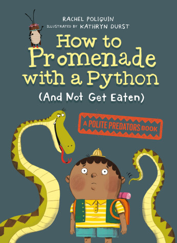 Book cover for How to Promenade with a Python (and Not Get Eaten)