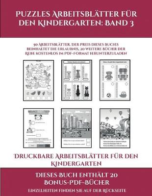 Cover of Druckbare Arbeitsblätter für den Kindergarten (Puzzles Arbeitsblätter für den Kindergarten