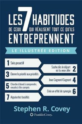 Cover of Les 7 Habitudes de Ceux Qui Realisent Tout Ce Qu'ils Entreprennent