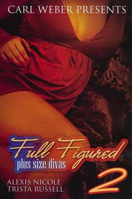 Book cover for Full Figured: Plus Size Divas 2