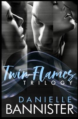 Book cover for The Twin Flames Trilogy Complete Boxed Set