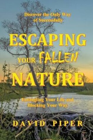 Cover of Escaping Your Fallen Nature