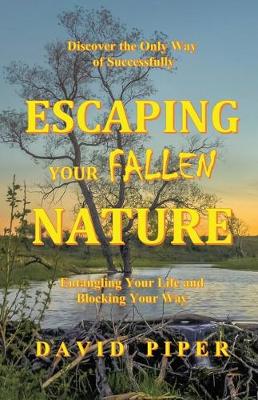 Book cover for Escaping Your Fallen Nature