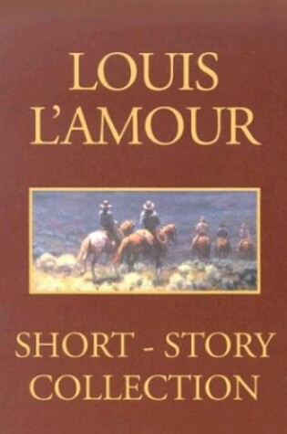 Cover of Louis L'Amour Short-Story Collection