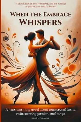 Cover of When the Embrace Whispers