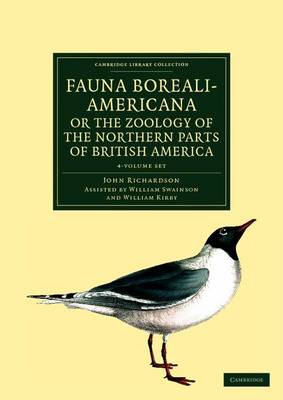 Book cover for Fauna Boreali-Americana; or, The Zoology of the Northern Parts of British America 4 Volume Set