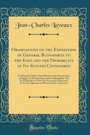 Cover of Observations on the Expedition of General Buonaparte to the East, and the Probability of Its Success Considered