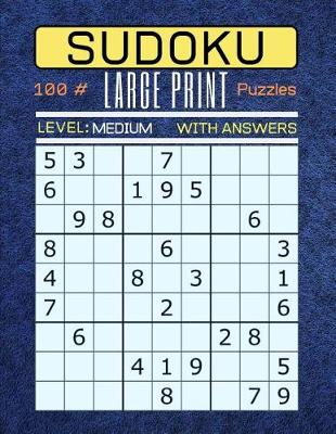 Book cover for Sudoku 100 Large Print Puzzles Level Medium