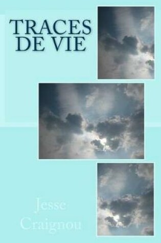 Cover of Traces de Vie