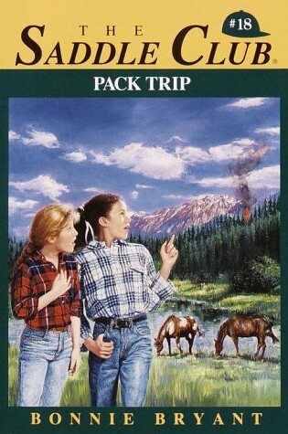 Cover of Saddle Club 18: Pack Trip