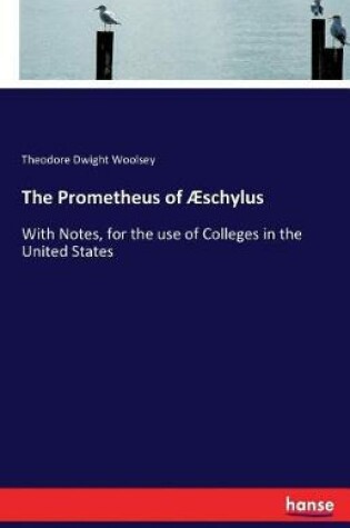 Cover of The Prometheus of AEschylus