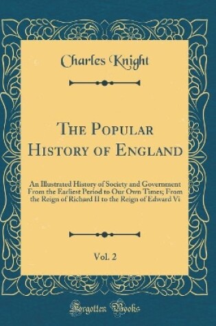 Cover of The Popular History of England, Vol. 2