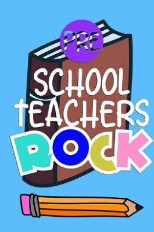 Cover of Pre School Teachers Rock