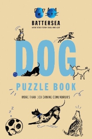 Cover of Battersea Dogs and Cats Home: Dog Puzzle Book