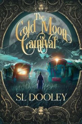 Cover of The Cold Moon Carnival