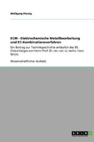 Cover of ECM - Elektrochemische Metallbearbeitung und EC-Kombinationsverfahren