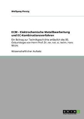 Book cover for ECM - Elektrochemische Metallbearbeitung und EC-Kombinationsverfahren