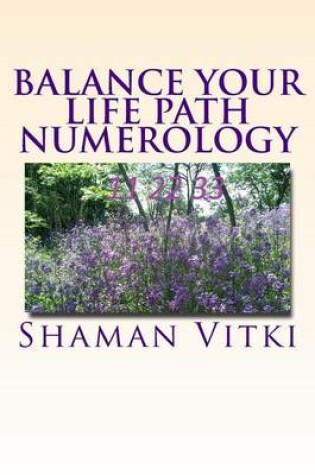 Cover of Balance Your Life Path Numerology