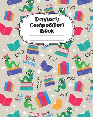 Book cover for Bookworm Primary Composition Book