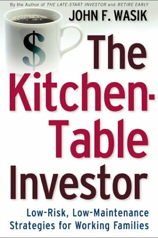 Cover of The Kitchen Table Investor