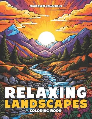 Book cover for Relaxing Landscapes Coloring Book