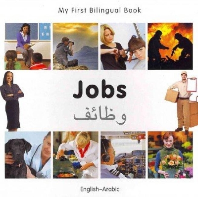 Book cover for My First Bilingual Book -  Jobs (English-Arabic)