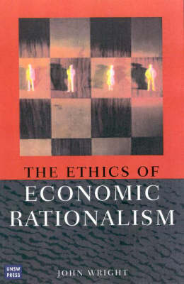 Book cover for Ethics of Economic Rationalism