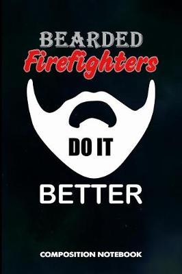 Book cover for Bearded Firefighters Do It Better