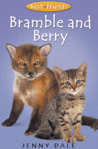 Cover of Best Friends 5:Bramble and Berry