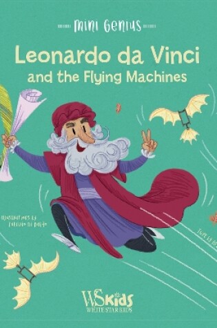 Cover of Leonardo da Vinci and the Flying Machines