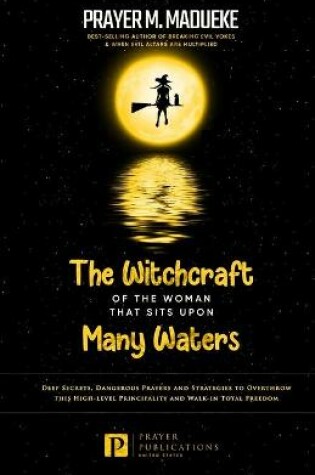 Cover of The Witchcraft of the Woman that Sits Upon Many waters