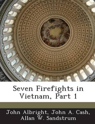 Book cover for Seven Firefights in Vietnam, Part 1