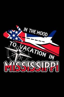 Book cover for In The Mood To Vacation In Mississippi