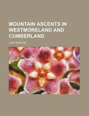 Book cover for Mountain Ascents in Westmoreland and Cumberland