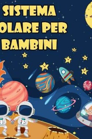 Cover of Sistema solare per bambini