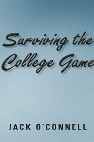 Cover of Surviving the College Game