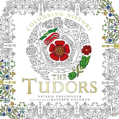 Book cover for Colouring History: The Tudors