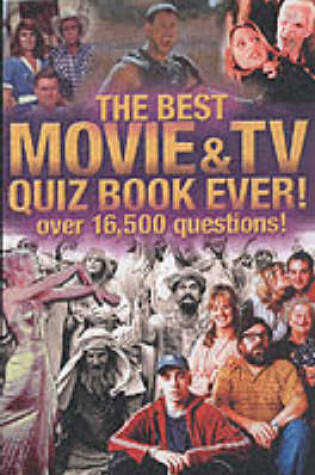 Cover of The Biggest Movie and TV Quiz Book Ever!