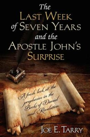 Cover of The Last Week of Years and the Apostle John's Surprise