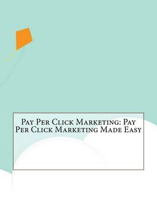 Book cover for Pay Per Click Marketing