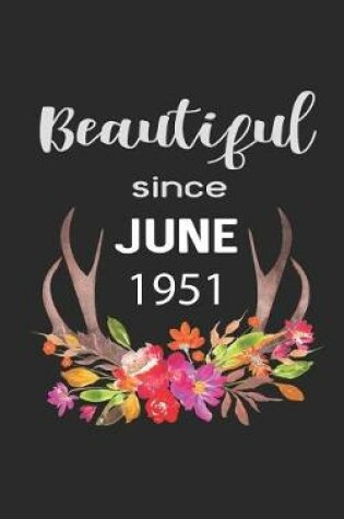 Cover of Beautiful Since June 1951
