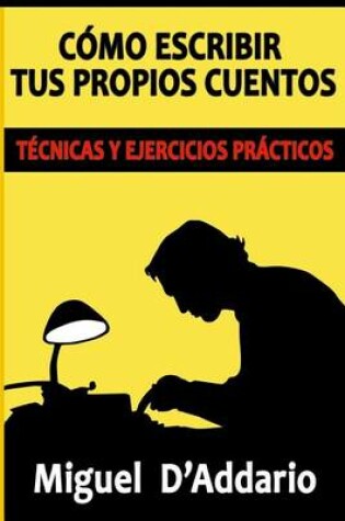 Cover of Como escribir tus propios cuentos