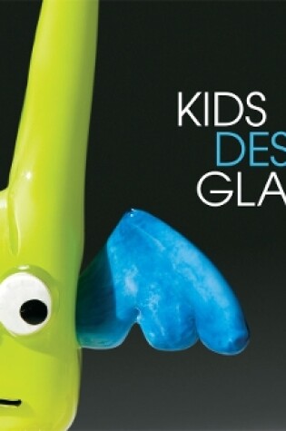 Cover of Kids Design Glass