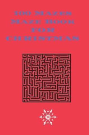 Cover of 100 Mazes Maze Book for Christmas