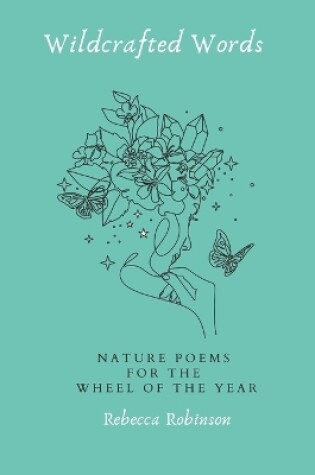 Cover of Wildcrafted Words