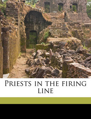 Book cover for Priests in the Firing Line